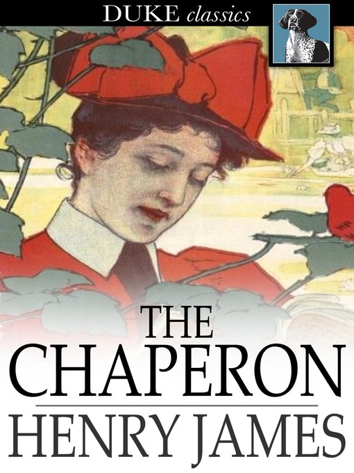 Title details for The Chaperon by Henry James - Wait list